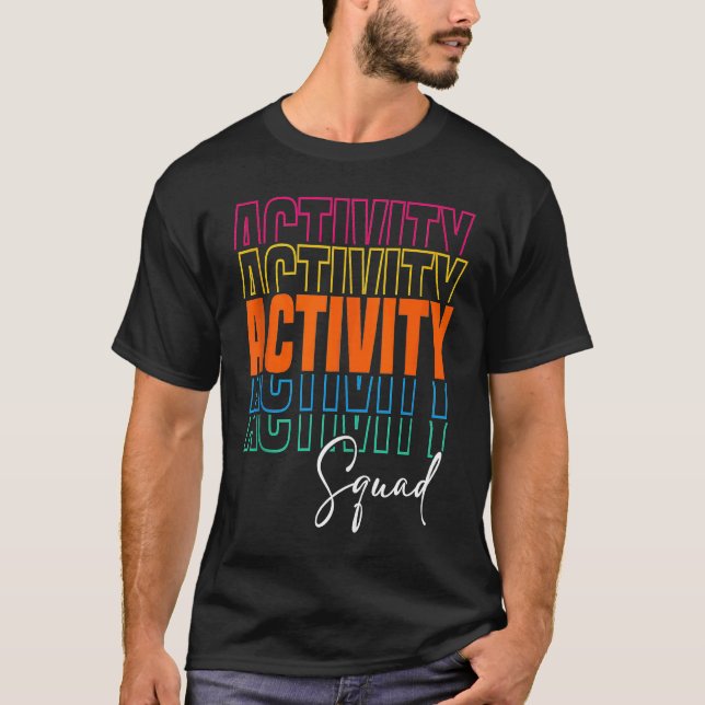 Activity Assistant Squad Team Professionals Week D T-Shirt (Front)