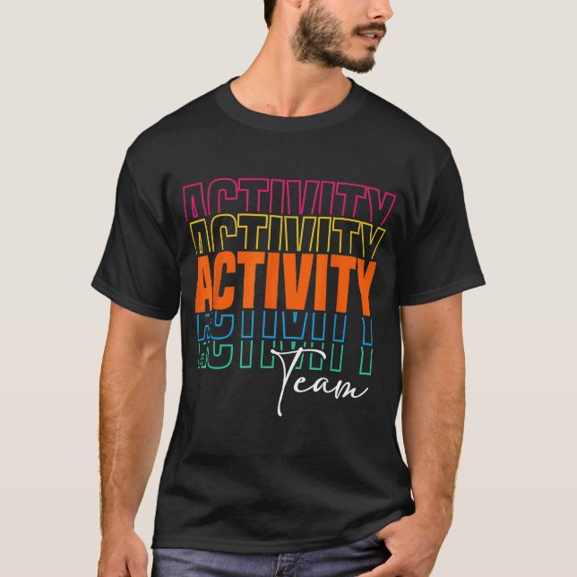 Activity Assistant Squad Team Professionals Week D T-Shirt (Front)