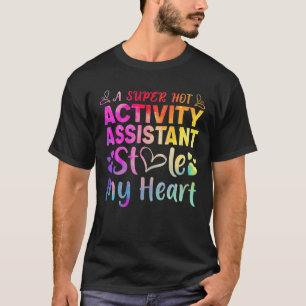 Activity Assistant's Husband Wife Bf Gf Boyfriend T-Shirt