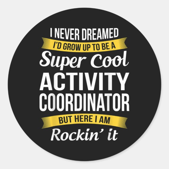 Activity Coordinator Activity Professionals Week  Classic Round Sticker (Front)