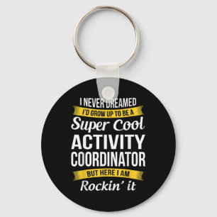 Activity Coordinator Activity Professionals Week Keychain