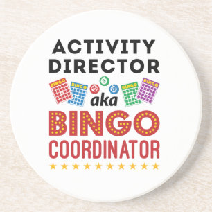 Activity Director aka Bingo Coordinator Coaster