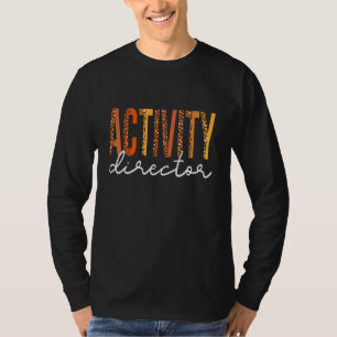 activity director T-Shirt