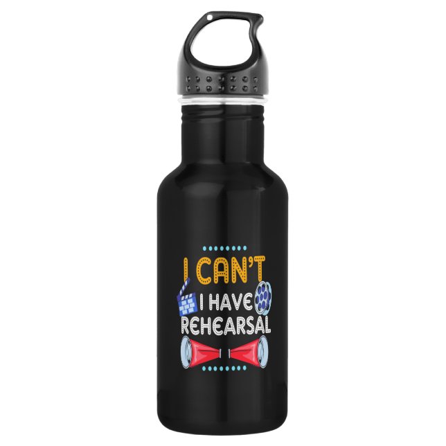 Actor Can Not I Have Rehearsal 532 Ml Water Bottle (Front)