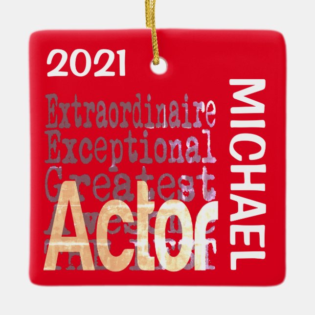 Actor Extraordinaire CUSTOM Ceramic Ornament (Front)