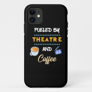 Actor Fuelled By Theatre Coffee iPhone 11 Case