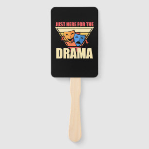 Actor Just Here For The Drama Hand Fan