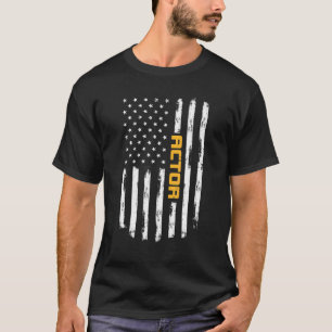 Actor Proud Positive Carrer Vintage American Flag T-Shirt