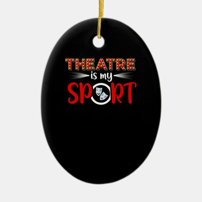 Actress Acting Actress Actor  Actress Is My Sport Ceramic Ornament (Front)