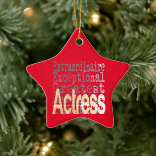 Actress Extraordinaire Ceramic Ornament