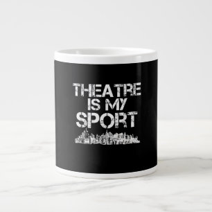 Actress Is My Sport Musical Acting Acter Gift Large Coffee Mug
