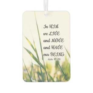 Acts 17:28 In Him we Live and Move Bible Verse Air Freshener