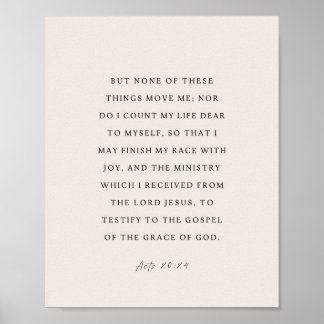 Acts 20:24 Finish My Race with joy Poster