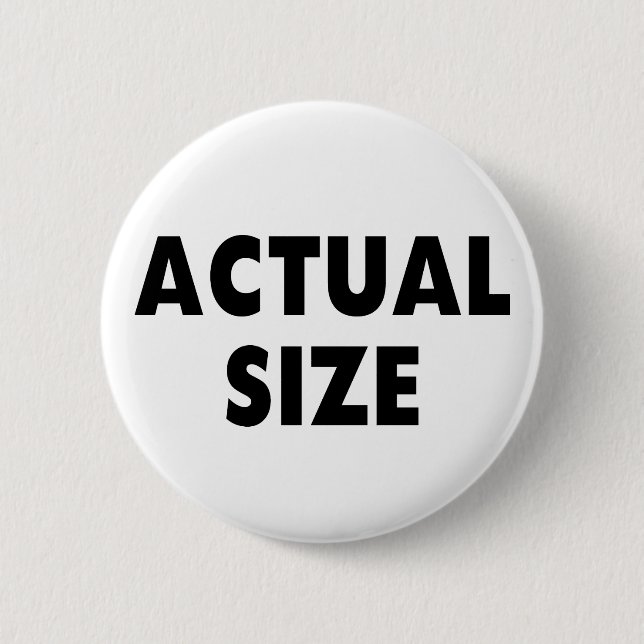 Actual Size 2 Inch Round Button (Front)