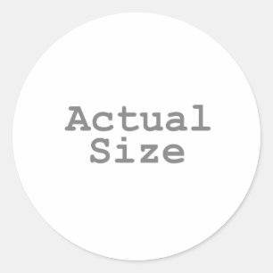 Actual Size Classic Round Sticker