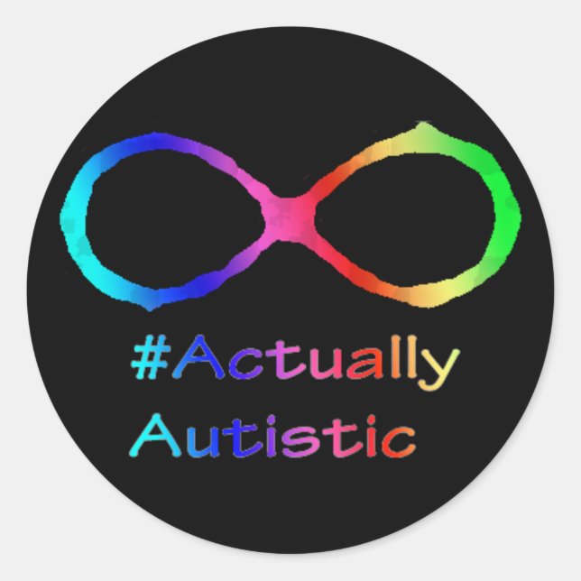Actually Autistic sticker, black Classic Round Sticker (Front)