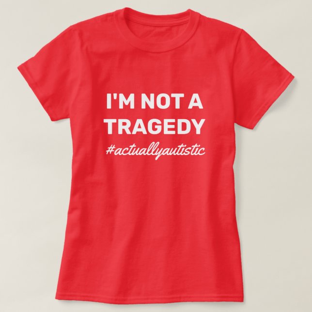 Actually Autistic T-Shirt (Design Front)
