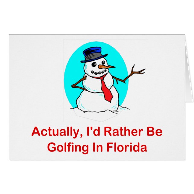 Actually, I'd Rather Be Golfing In Florida (Front Horizontal)
