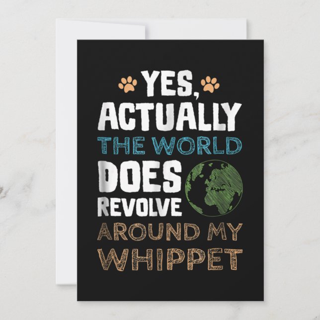 Actually the world does revolve around my Whippet Holiday Card (Front)