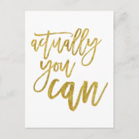 Actually You Can Motivational Quote White/gold