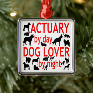 Actuary Loves Dogs Metal Ornament