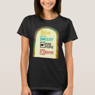 Acupuncture Eat Sleep Poke People Repeat Needle Th T-Shirt
