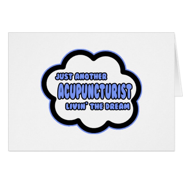 Acupuncturist .. Livin' The Dream (Front Horizontal)