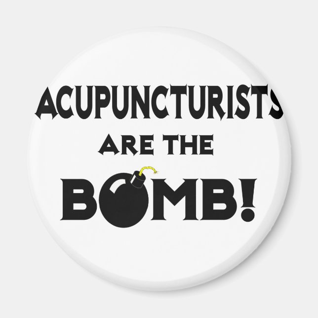 Acupuncturists Are The Bomb! Magnet (Front)