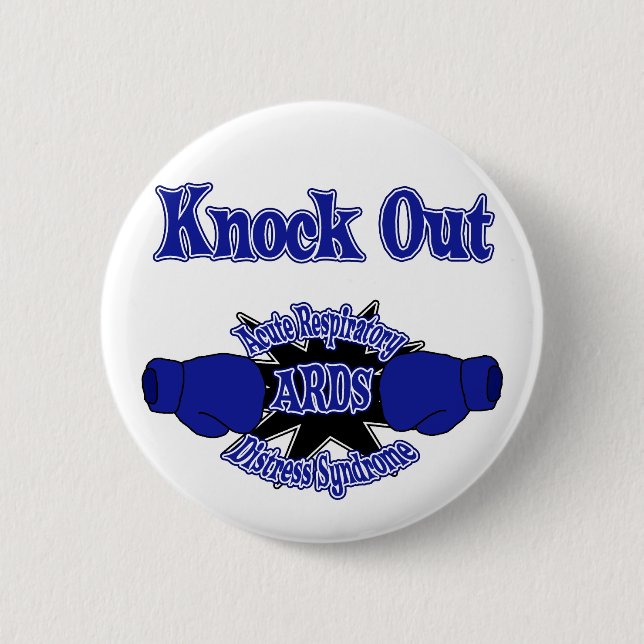 Acute Respiratory Distress Syndrome ARDS 2 Inch Round Button (Front)