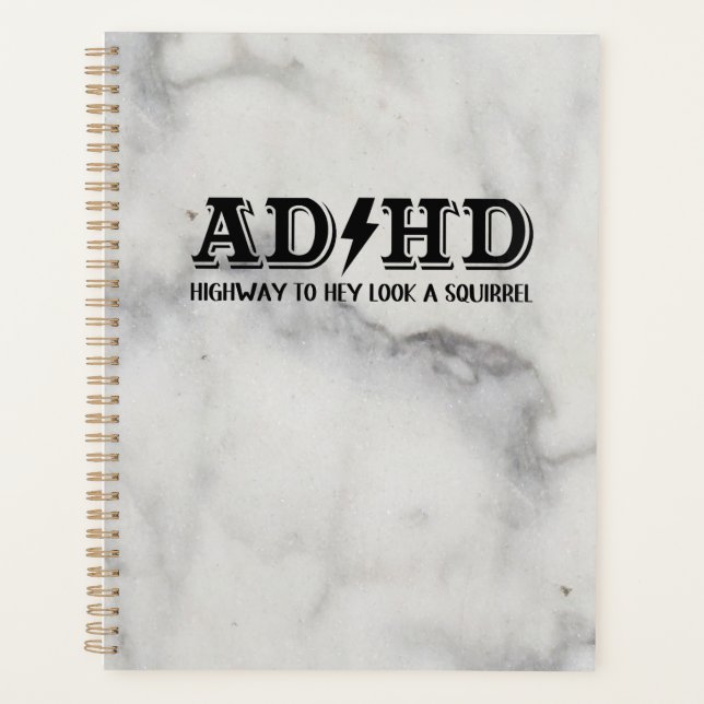 AD/HD Highway to...Look a Squirrel Planner (Front)
