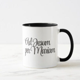 Ad Jesum per Mariam (To Jesus through Mary) Coffee Mug