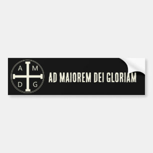 Ad maiorem Dei gloriam Bumper Sticker
