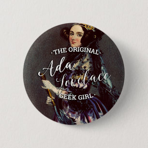 Ada Lovelace - The Original Geek Girl 2 Inch Round Button