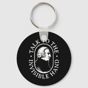Adam Smith Talk To The Invisible Hand Economics Te Keychain
