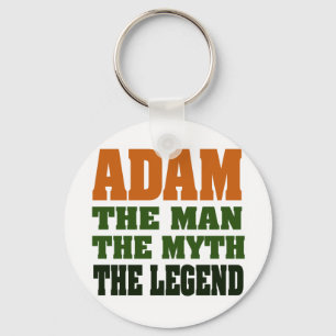 Adam - the Man, the Myth, the Legend! Keychain