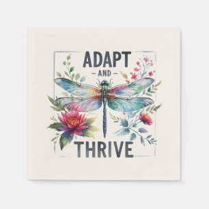 Adapt and Thrive - Artistic Dragonfly Napkin