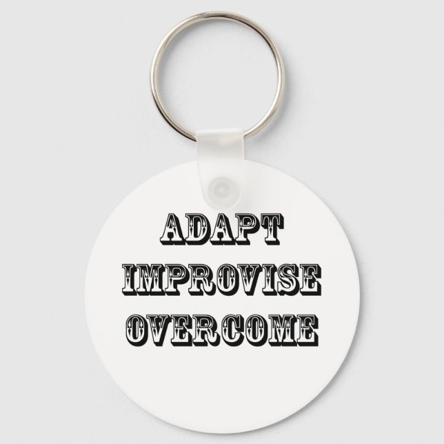 Adapt-Improvise-Overcome Keychain (Front)