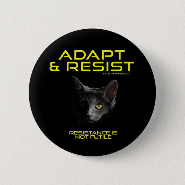 Adapt  & Resist 2 Inch Round Button (Front)
