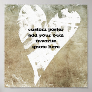 add a quote  painted heart distressed sepia tones  poster