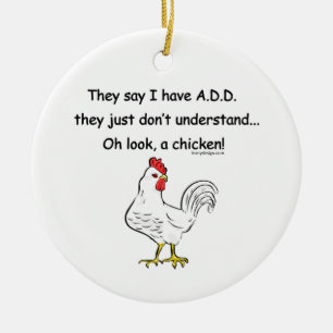 ADD Chicken Humour Ceramic Ornament