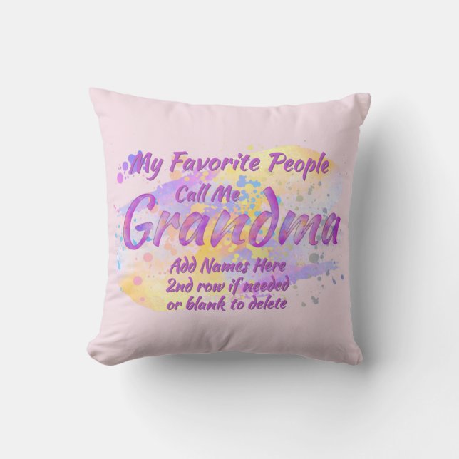 Add Grandkids Name Favourite People Call Me Grandm Throw Pillow (Front)