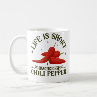 Add More Chili Pepper Coffee Mug