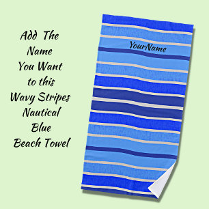 Add Name Blue and White Wave Stripes Nautical Beach Towel