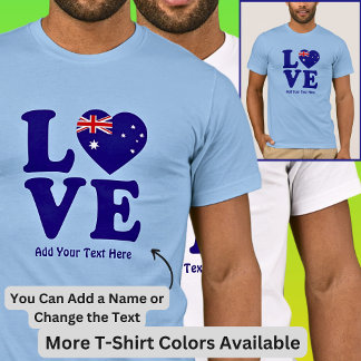 Add Name Edit Text - Blue Love Australian Flag T-Shirt