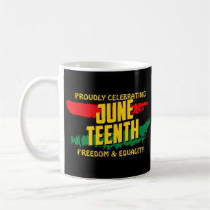 Add Name Edit Text Celebrating Juneteenth Freedom  Coffee Mug