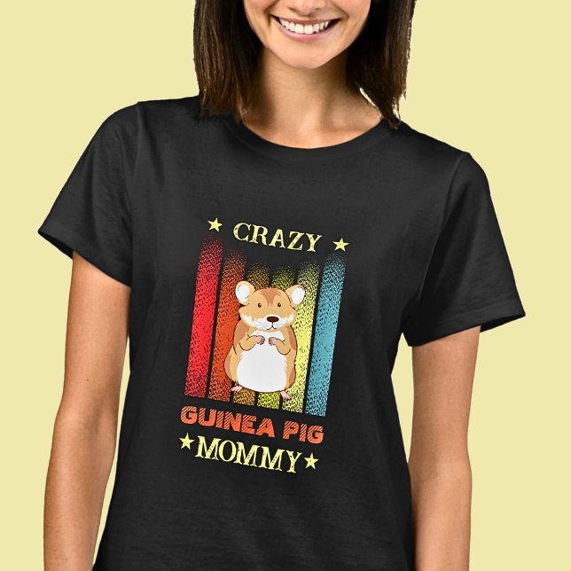 Add Name Edit Text Crazy Guinea Pig Lady Mom       T-Shirt (Creator Uploaded)