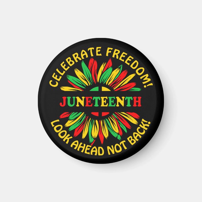 Add Name Edit Text Juneteenth Sunflower & Slogans Magnet (Front)