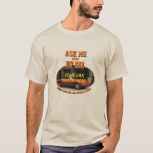 Add Name, His Car Photo, Text, Ask Me About My Car T-Shirt
