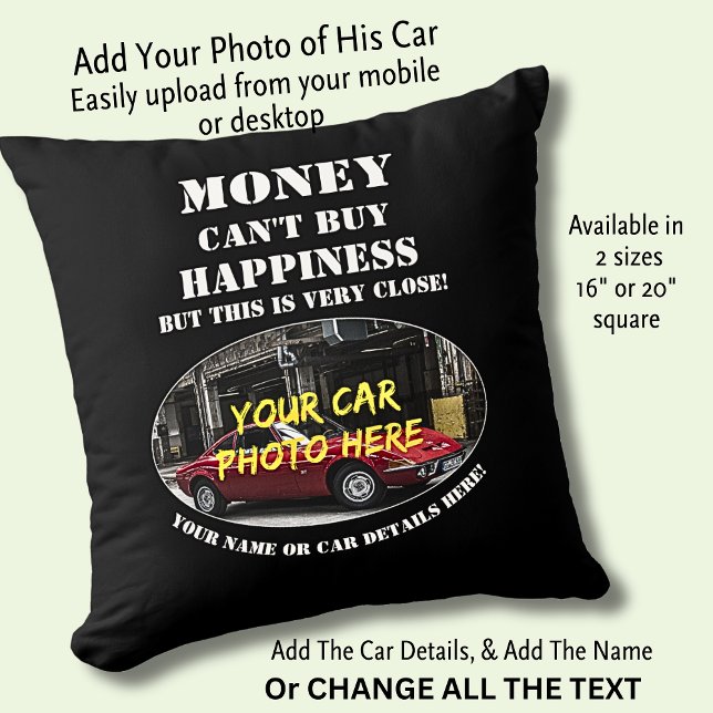 Add Name, His Car Photo, Text, Money Happiness Car Throw Pillow (Creator Uploaded)