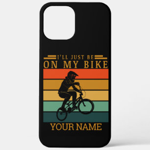 ADD NAME I'LL JUST BE ON MY BMX BIKE SUNSET Case-M iPhone 12 Pro Max Case